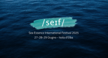 Ritorna SEIF: dal 27 al 29 giugno la 7°ed. del festival di Fondazione Acqua dell’Elba per la salvaguardia e la valorizzazione del mare